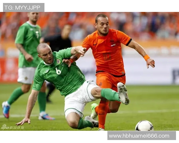 北爱兰对阵荷兰精彩赛事直播观看指南与分析分享