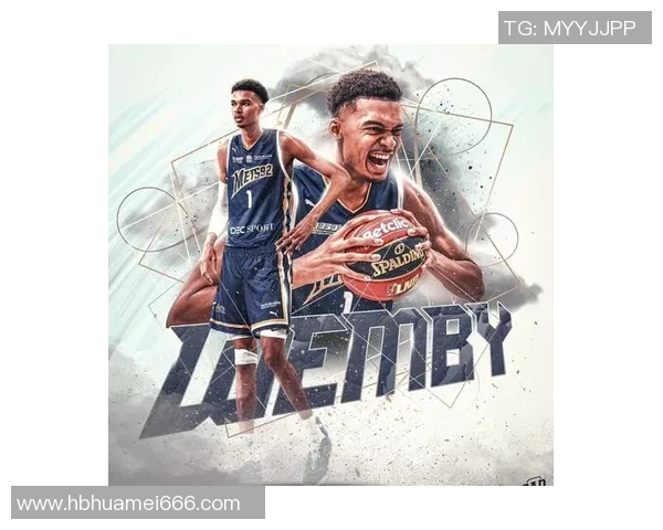 文班亚马新赛季表现惊艳场均20分10篮板3盖帽领跑最佳新秀竞争